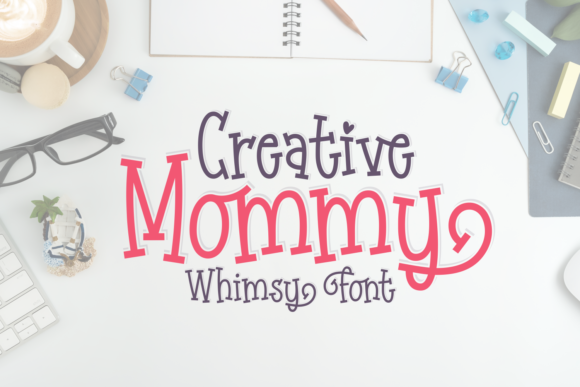 Creative Mommy: A Whimsical Handwritten Serif Font