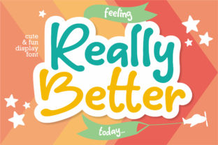 Really Better: A Bold Font That Adds Whimsy to Your Design
